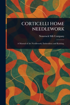 CORTICELLI HOME NEEDLEWORK
