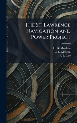 The St. Lawrence Navigation and Power Project