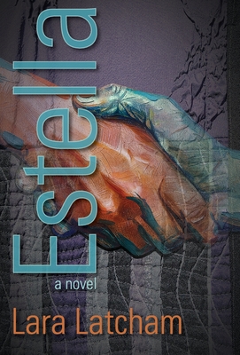 Estella: a novel