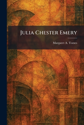 Julia Chester Emery