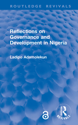 Reflections on Governance and Development in Nigeria