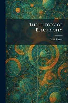 The Theory of Electricity