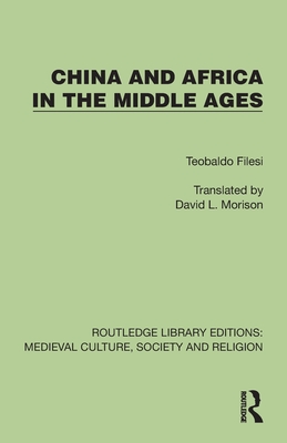 China and Africa in the Middle Ages