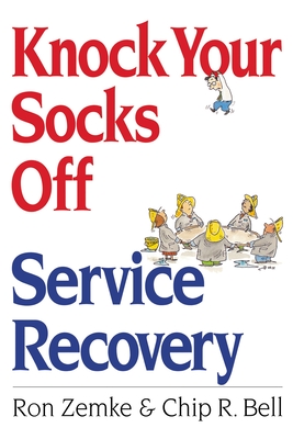 The Knock Your Socks Off Service Recovery