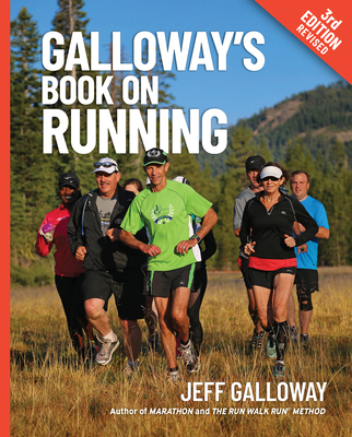 Galloway's Book on Running : 3rd Edition