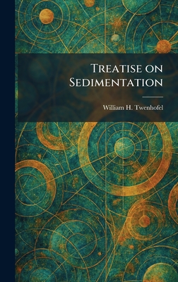 Treatise on Sedimentation