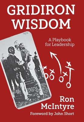 Gridiron Wisdom: A Playbook for Leadership