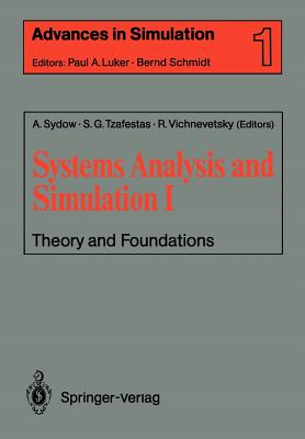 Systems Analysis and Simulation I : Theory and Foundations
