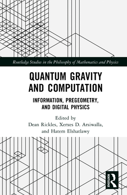 Quantum Gravity and Computation: Information, Pregeometry, and Digital Physics