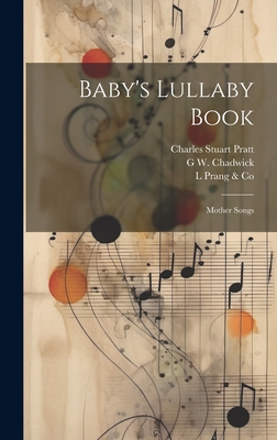 Baby's Lullaby Book: Mother Songs