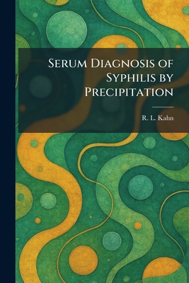 Serum Diagnosis of Syphilis by Precipitation