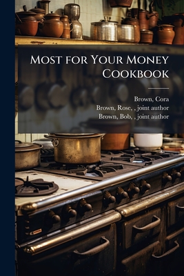 Most for Your Money Cookbook