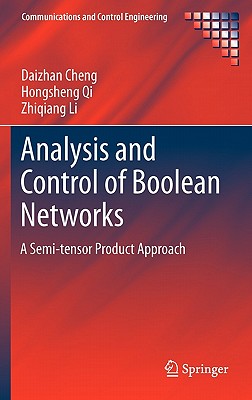 Analysis and Control of Boolean Networks : A Semi-tensor Product Approach