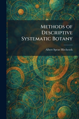 Methods of Descriptive Systematic Botany