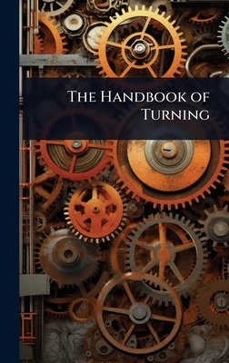 The Handbook of Turning