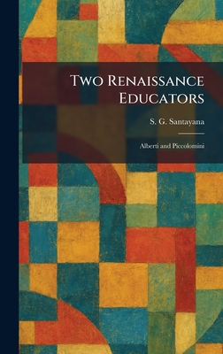 Two Renaissance Educators: Alberti and Piccolomini