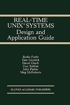 Real-Time UNIX® Systems : Design and Application Guide