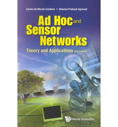 Ad Hoc And Sensor Networks:Theory And Applications (2Nd Edition)