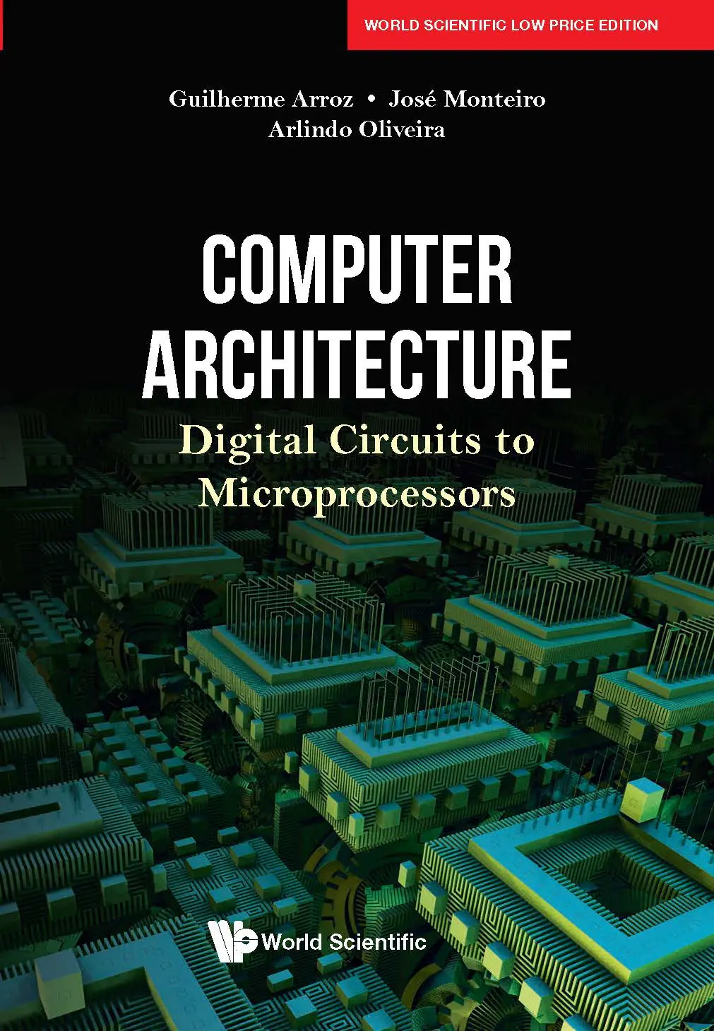Computer Architecture: Digital Circuits To Microprocessors
