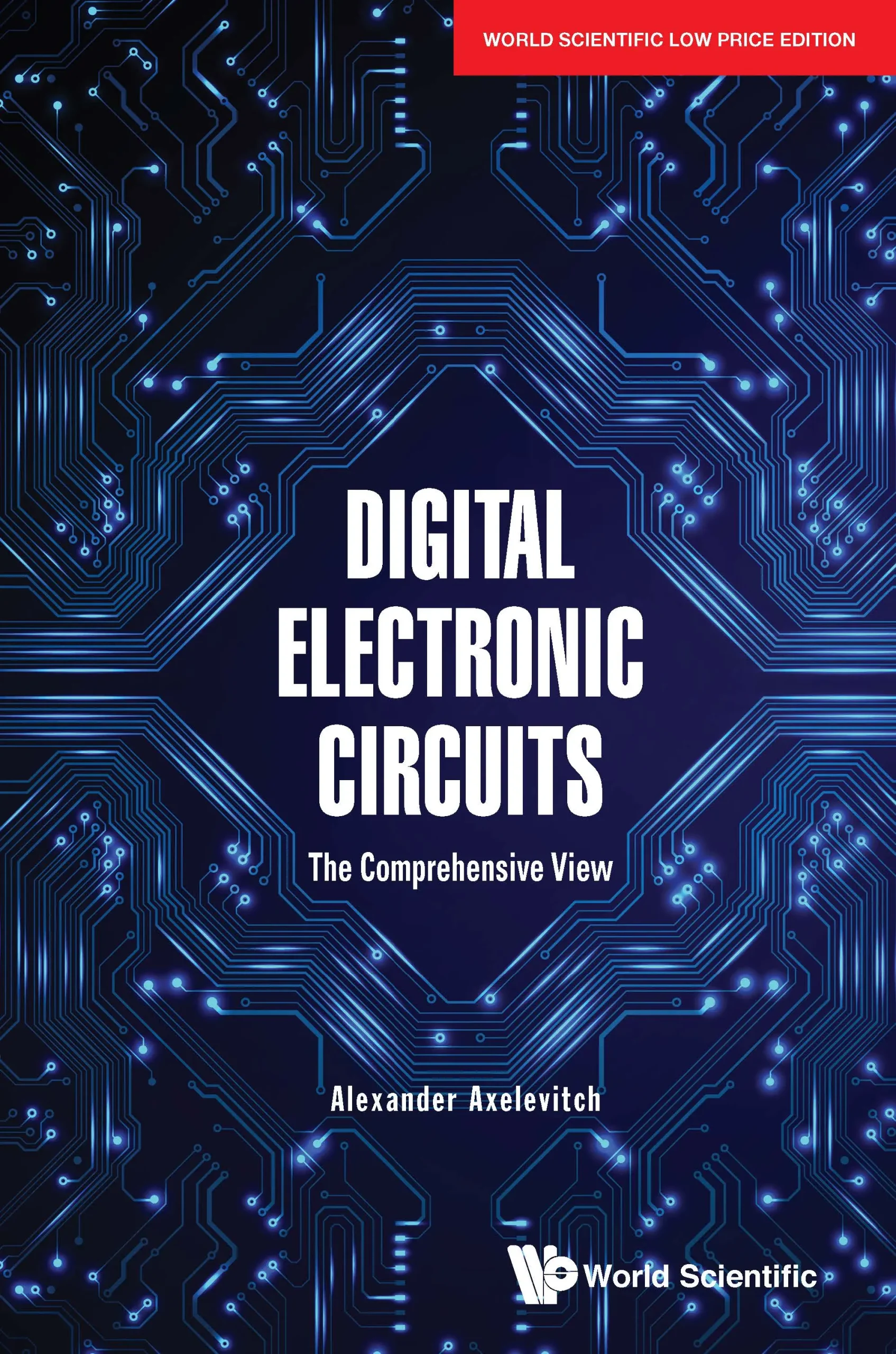 Digital Electronic Circuits- The Comprehensive View
