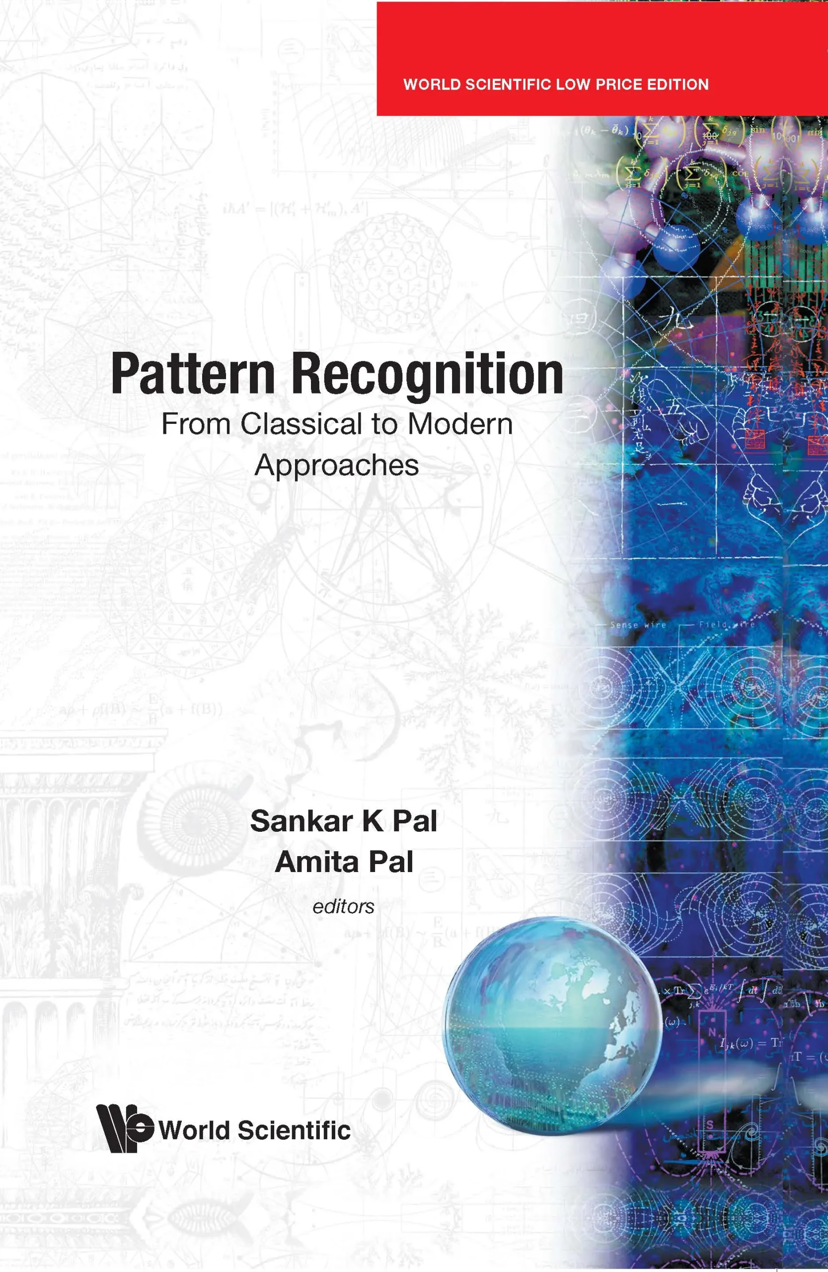 Pattern Recognition: From Classical To Modern Approaches