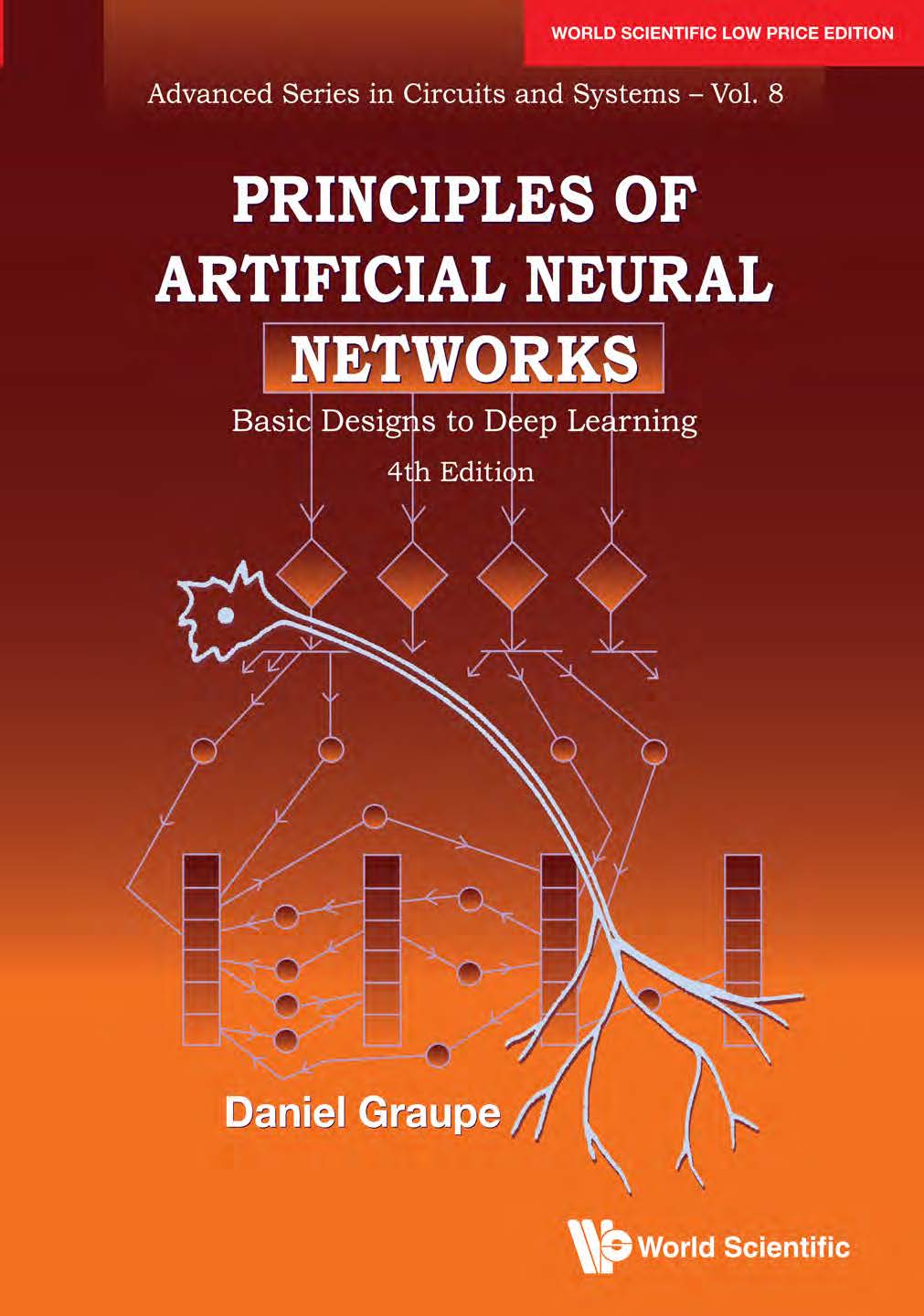 Principles of Artificial Neural Networks: Basic Designs to Deep Learning (4Th Edition)