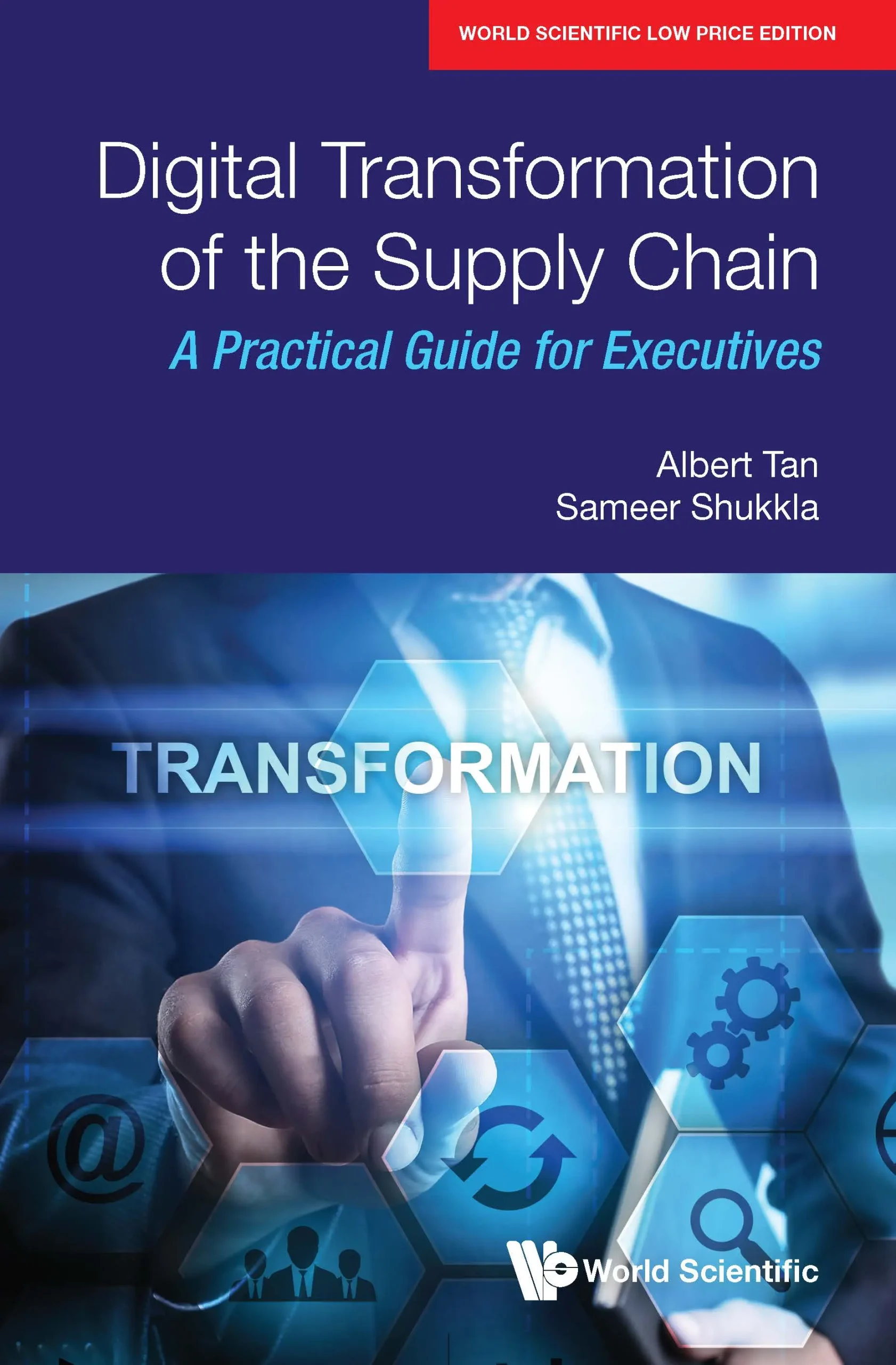 Digital Transformation Of The Supply Chain: A Practical Guide For Executives