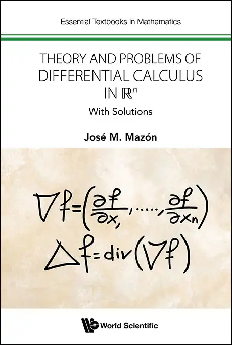 THEORY AND PROBLEMS OF DIFFERENTIAL CALCULUS IN Rⁿ: WITH SOLUTIONS