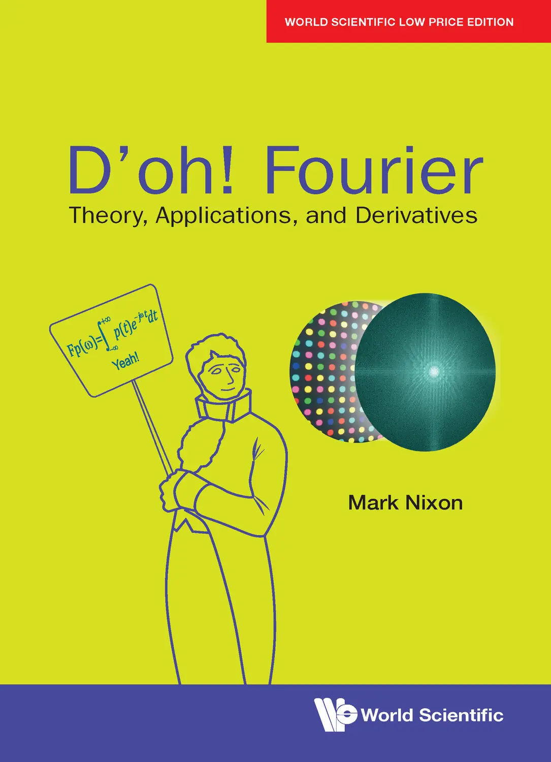 D'Oh!Fourier: Theory, Applications, And Derivatives