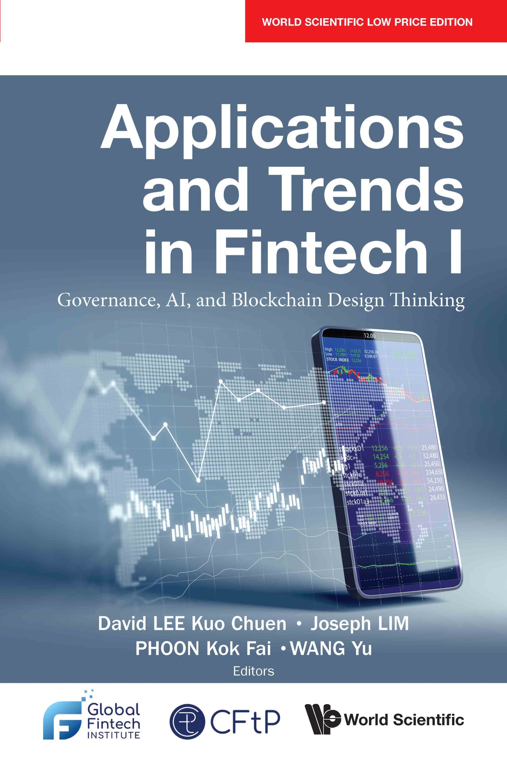 Applications And Trends In Fintech I: Governance, Ai, And Blockchain Design Thinking