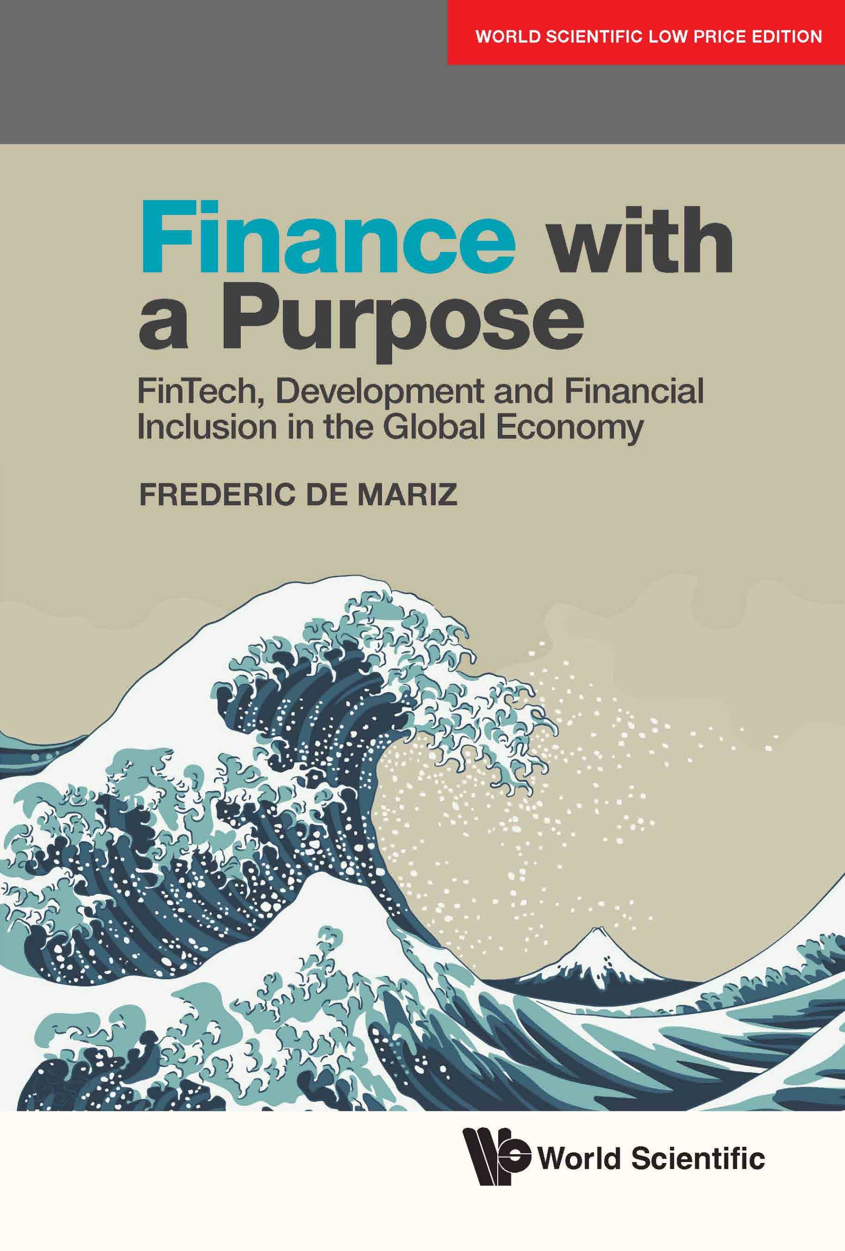 Finance With A Purpose: Fintech, Development And Financial Inclusion In The Global Economy