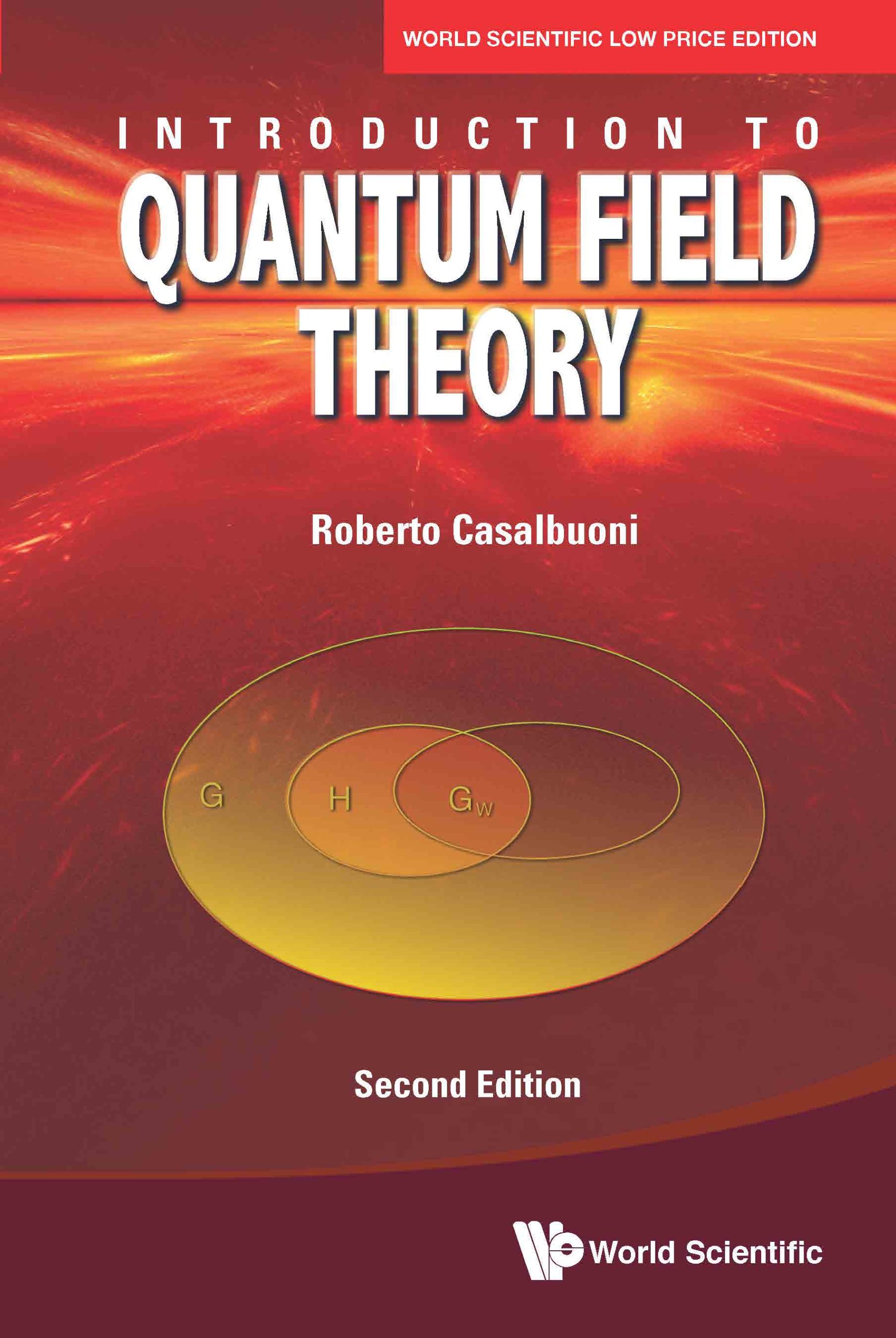 Introduction To Quantum Field Theory (Second Edition)
