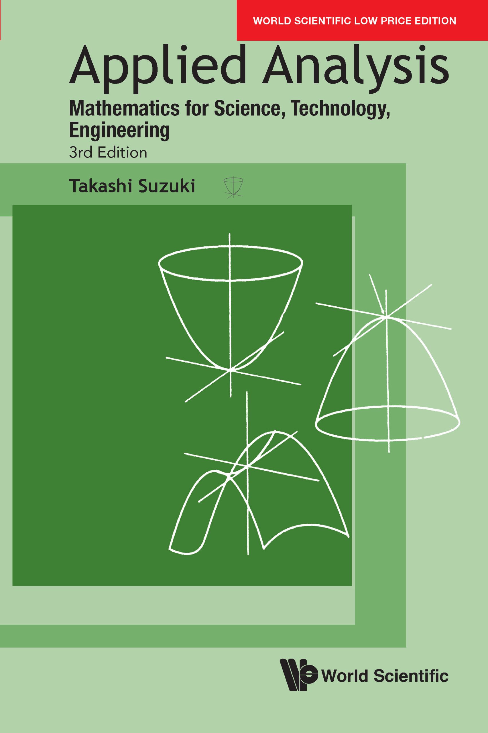 Applied Analysis: Mathematics For Science, Technology, Engineering (Third Edition)