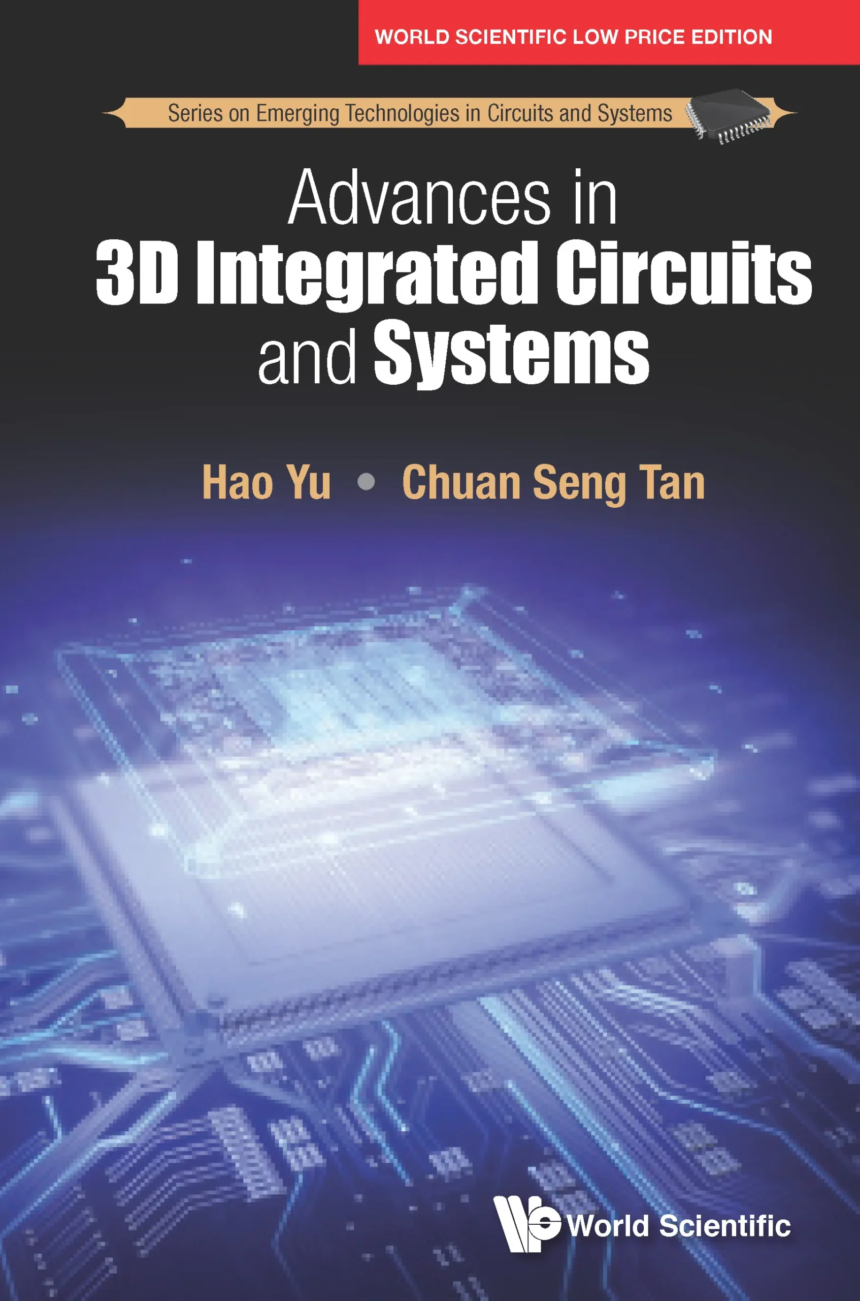Advances In 3D Integrated Circuits And Systems