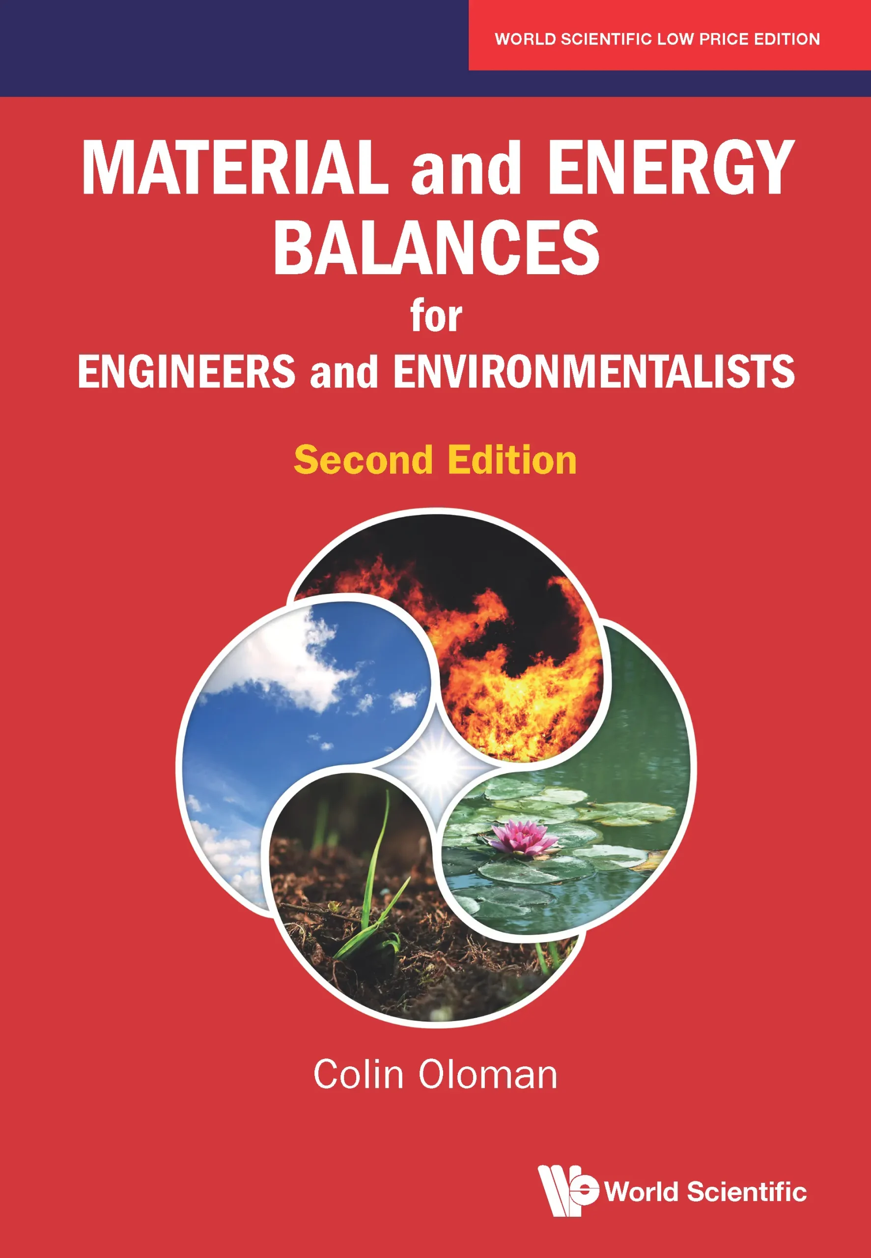 Material And Energy Balances For Engineers And Environmentalists (Second Edition)
